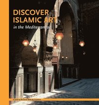 Discover Islamic Art in the Mediterranean