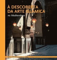  descoberta da arte islmica no Mediterrneo