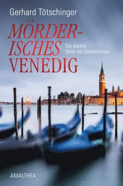 Gerhard Totschinger - Mörderisches Venedig, E-bok. Tillgänglighet: Lägg i varukorg