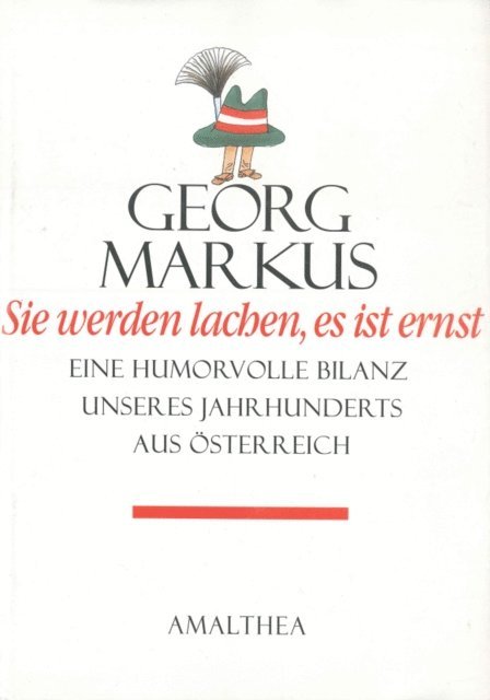 Georg Markus - Sie werden lachen, es ist ernst, E-bok