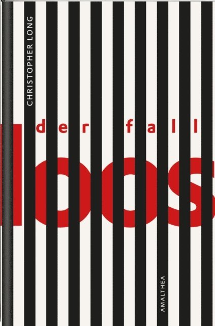 Christopher Long - Der Fall Loos, E-bok