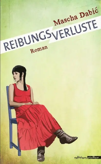 Mascha Dabic - Reibungsverluste, E-bok. Tillgänglighet: Lägg i varukorg