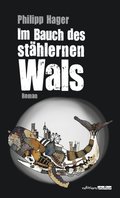 Im Bauch des stÿhlernen Wals
