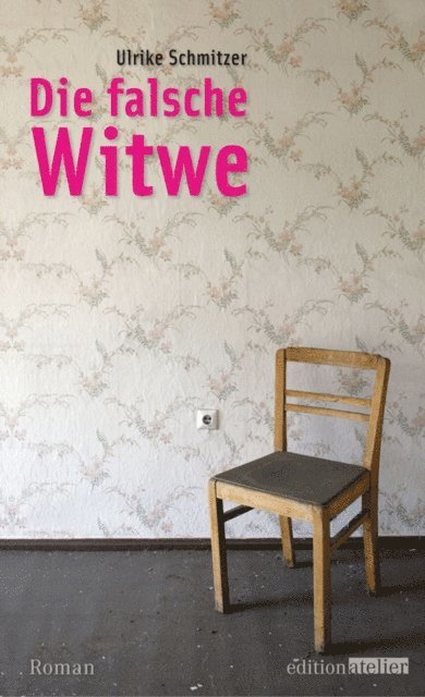 Ulrike Schmitzer - Die falsche Witwe, E-bok