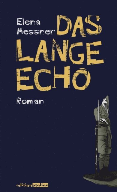 Elena Messner - Das lange Echo, E-bok