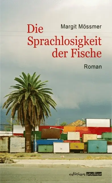 Margit Mossmer - Die Sprachlosigkeit der Fische, E-bok. Tillgänglighet: Lägg i varukorg