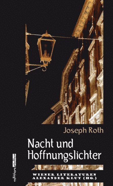 Joseph Roth, Alexander Kluy - Nacht und Hoffnungslichter, E-bok