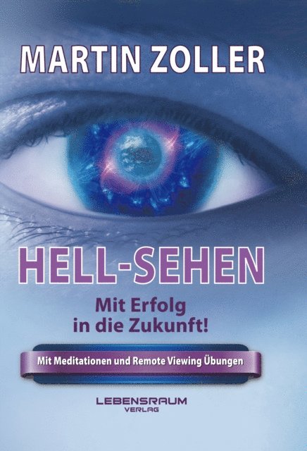 Martin Zoller, Anita Schickinger - HELL-SEHEN, E-bok