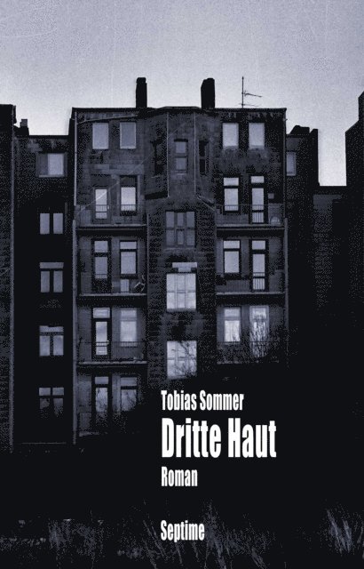 Tobias Sommer - Dritte Haut, E-bok