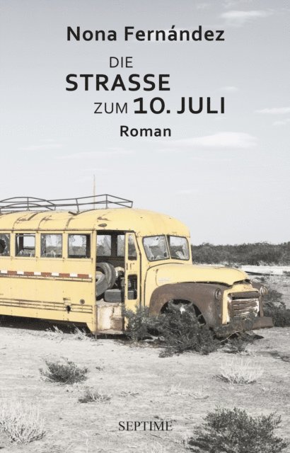 Nona Fernandez - Die Straße zum 10. Juli, E-bok
