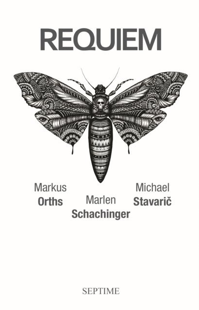 Michael Stavaric, Marlen Schachinger, Markus Orths - Requiem, E-bok
