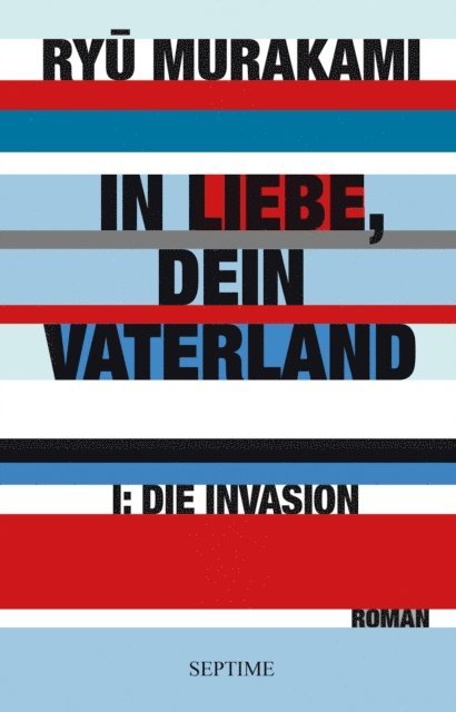 Ryu Murakami - In Liebe, Dein Vaterland I, E-bok