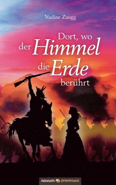 Nadine Zaugg - Dort, wo der Himmel die Erde berührt, E-bok