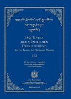 Florian Ploberger - Das Tantra der mündlichen Überlieferung der vier Tantras der Tibetischen Medizin 1. Teil., Inbunden