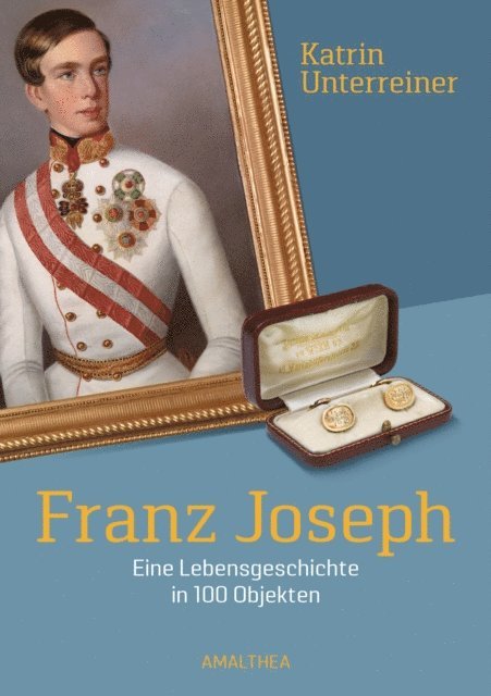 Katrin Unterreiner - Franz Joseph, E-bok