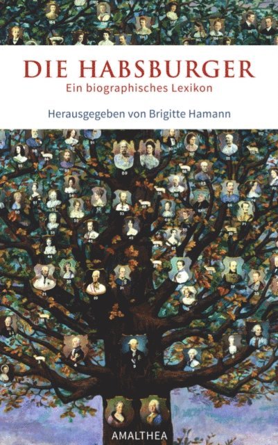 Georg Hamann, Brigitte Hamann - Die Habsburger, E-bok