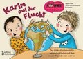 Karim auf der Flucht - Das Bilder-Erz�hlbuch f�r heimische Kinder und ihre neuen Freunde von weit her