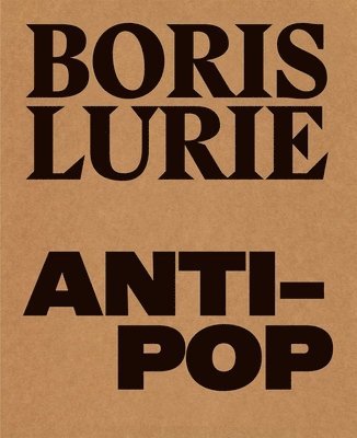 Boris Lurie: Anti-Pop, Häftad