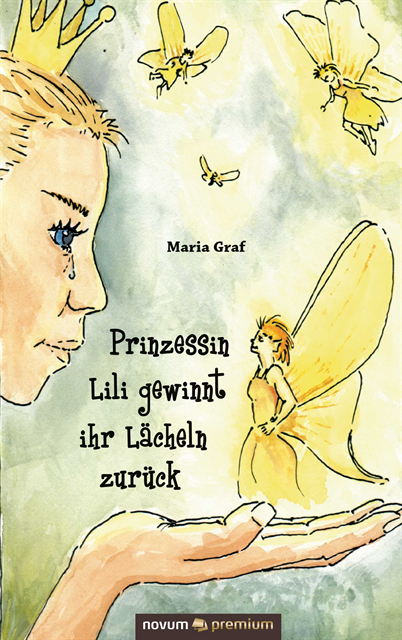 Maria Graf - Prinzessin Lili gewinnt ihr Lächeln zurück, E-bok