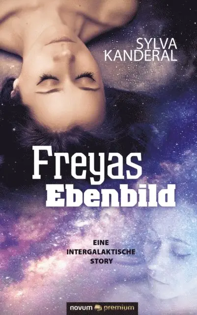 Sylva Kanderal - Freyas Ebenbild, E-bok. Tillgänglighet: Lägg i varukorg