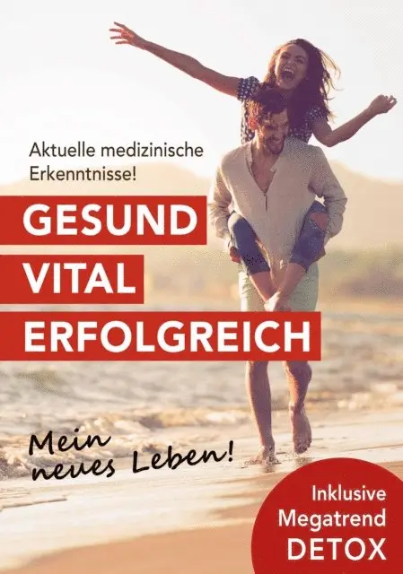 Dr. Oliver Tobolski, Dr. Marcus Tauber, Dr. Angelika Spruth, Dr. Peter Renner, Marianne Mittendorfer, Dr. Norbert Bachl - Gesund. Vital. Erfolgreich., E-bok. Tillgänglighet: Lägg i varukorg