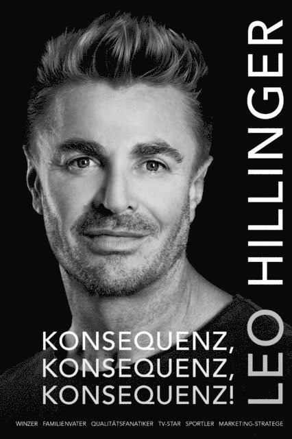 Egon Theiner, Leo Hillinger - Konsequenz, Konsequenz, Konsequenz!, E-bok