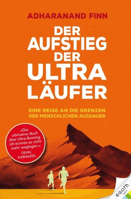 Adharanand Finn - Der Aufstieg der Ultra-Läufer, E-bok