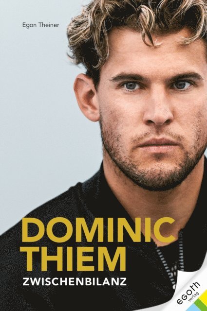 Egon Theiner - Dominic Thiem, E-bok