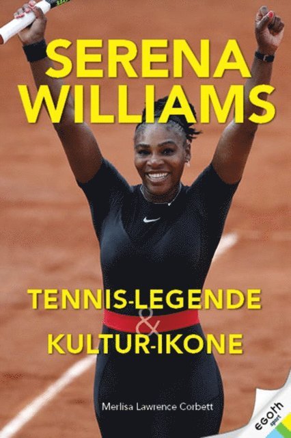 Merlisa Lawrence Corbett - Serena Williams, E-bok