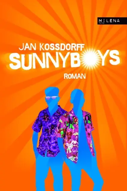 Jan Kossdorff - Sunnyboys, E-bok. Tillgänglighet: Lägg i varukorg