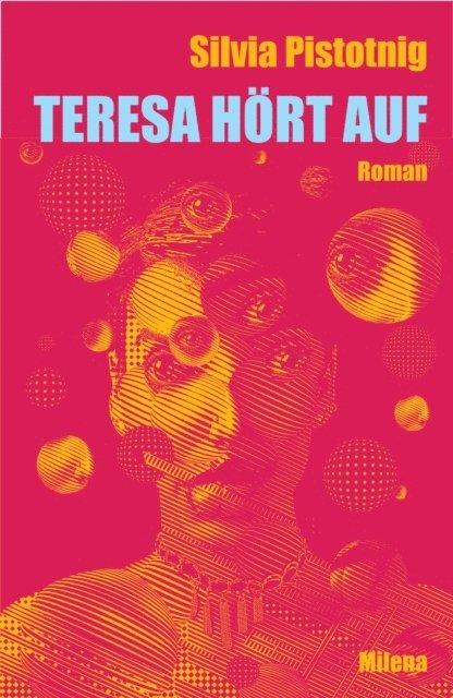 Silvia Pistotnig - Teresa hört auf, E-bok