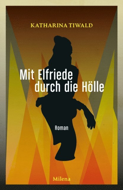 Katharina Tiwald - Mit Elfriede durch die Hölle, E-bok