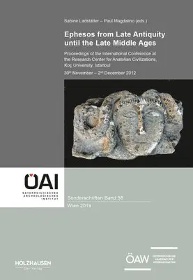 Sabine Ladstatter, P. Magdalino - Ephesos from Late Antiquity Until the Late Middle Ages, Inbunden. Tillgänglighet: Tillfälligt slut