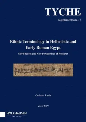 Csaba A. La'da - Ethnic Terminology in Hellenistic and Early Roman Egypt: New Sources and New Perspectives of Research, Häftad. Tillgänglighet: Tillfälligt slut