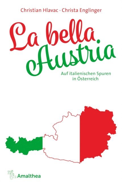 Christa Englinger, Christian Hlavac - La bella Austria, E-bok. Tillgänglighet: Lägg i varukorg