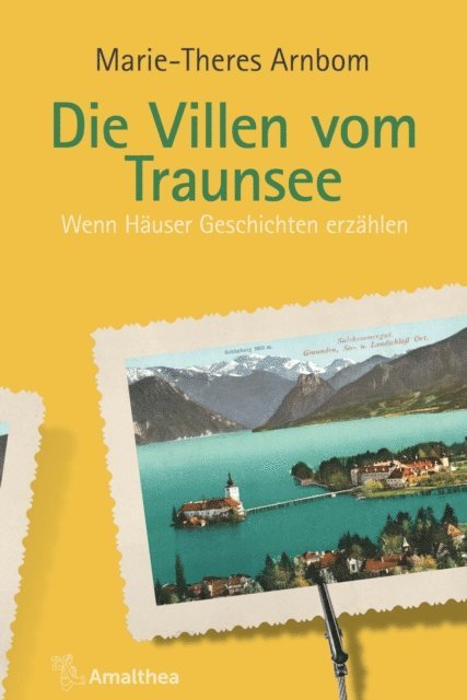 Marie-Theres Arnbom - Die Villen vom Traunsee, E-bok