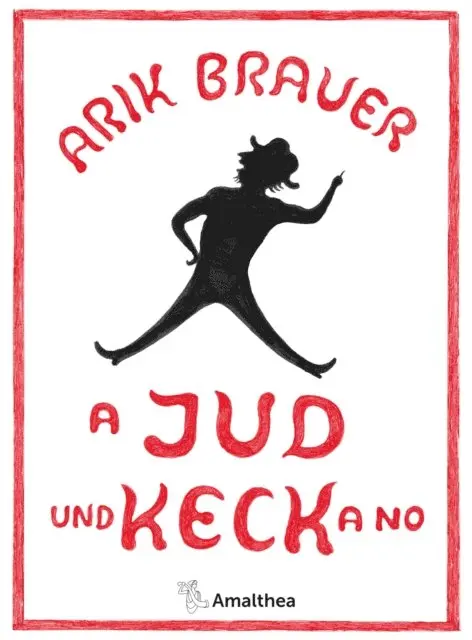 Arik Brauer - A Jud und keck a no, E-bok. Tillgänglighet: Lägg i varukorg