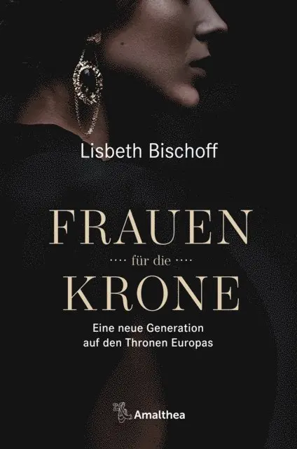 Lisbeth Bischoff - Frauen für die Krone, E-bok. Tillgänglighet: Lägg i varukorg