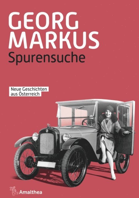 Georg Markus - Spurensuche, E-bok
