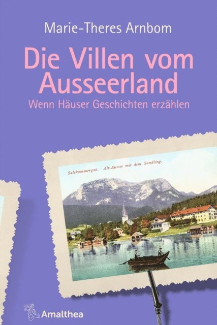 Marie-Theres Arnbom - Die Villen vom Ausseerland, E-bok