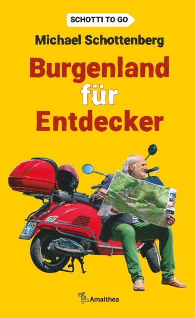 Michael Schottenberg - Burgenland für Entdecker, E-bok