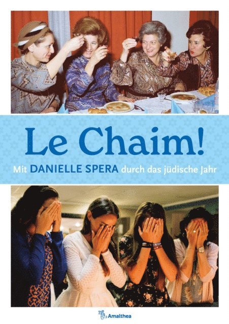 Danielle Spera - Le Chaim!, E-bok