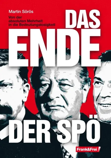 Martin Soros - Das Ende der SPÖ, E-bok. Tillgänglighet: Lägg i varukorg
