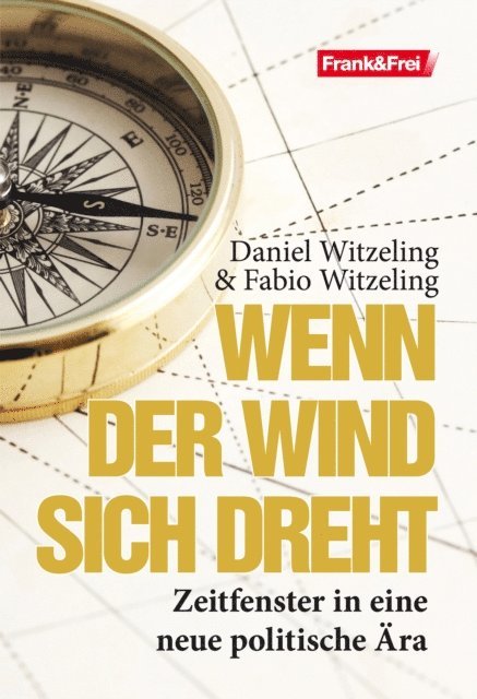 Fabio Witzeling, Daniel Witzeling - Wenn der Wind sich dreht, E-bok
