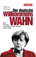 Der deutsche Willkommenswahn