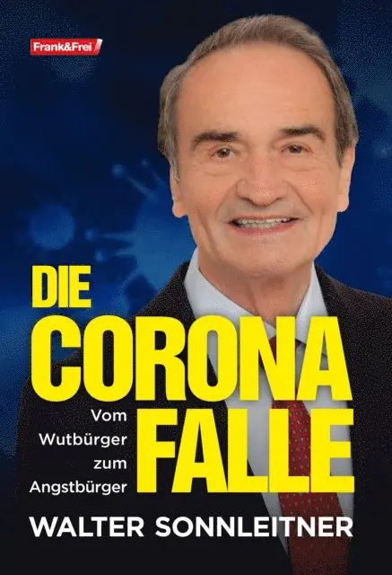 Walter Sonnleitner - Die Corona-Falle, E-bok. Tillgänglighet: Lägg i varukorg