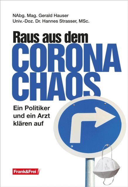 Hannes Strasser, Gerald Hauser - Raus aus dem Corona-Chaos, E-bok