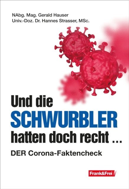 Hannes Strasser, Gerald Hauser - Und die Schwurbler hatten doch recht ..., E-bok