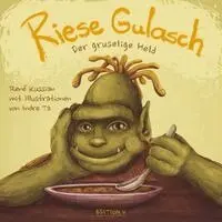Rene Kussian - Riese Gulasch. Der gruselige Held, Häftad. Tillgänglighet: Lägg i varukorg