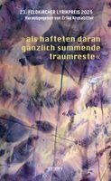 Erika Kronabitter - 23. Feldkircher Lyrikpreis 2025 "als hafteten daran gänzlich summende traumreste", Häftad